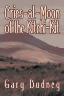 Cries-At-Moon of the Kitchi-Kit