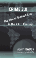 Crime 3.0: The Rise of Global Crime in the Xxist Century