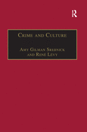 Crime and Culture: An Historical Perspective