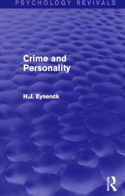 Crime and Personality - Eysenck, H. J.