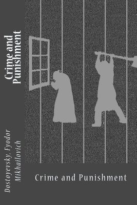 Crime and Punishment - Garnett, Constance (Translated by), and Sir Angels (Editor), and Fyodor Mikhailovich, Dostoyevsky