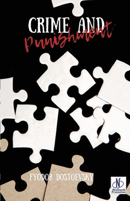 Crime and Punishment - Dostoevsky, Fyodor