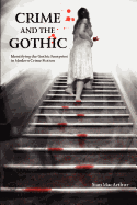 Crime and the Gothic