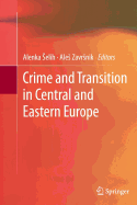 Crime and Transition in Central and Eastern Europe