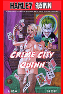 Crime City Quinn: A Gotham Crime Story