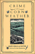 Crime in Corn-Weather
