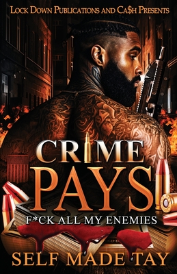 Crime Pays - Tay, Self Made