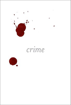 Crime: Stories - Von Schirach, Ferdinand, and Janeway, Carol Brown (Translated by)
