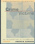 Crime Victims: An Introduction to Vicimology (Non-Infotrac Version) - Karmen, Andrew