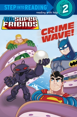 Crime Wave! (DC Super Friends) - Wrecks, Billy
