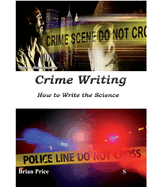 Crime Writing: How to Write the science