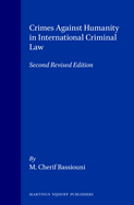 Crimes Against Humanity in International Criminal Law: Second Revised Edition