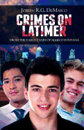 Crimes on Latimer: The Early Cases of Marco Fontana