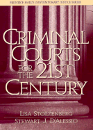 Criminal Courts for the 21st Century
