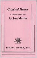 Criminal hearts : a comedy in two acts - Martin, Jane