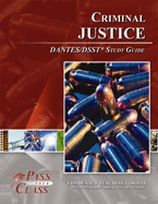 Criminal Justice Dantes/Dsst Test Study Guide - Passyourclass