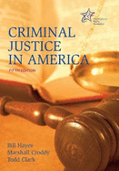 Criminal Justice in America: 5th Edition