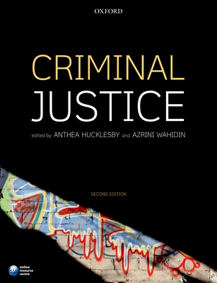 Criminal Justice - Hucklesby, Anthea (Editor), and Wahidin, Azrini (Editor)