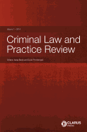 Criminal Law and Practice Review: Volume 1, 2014