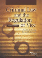 Criminal Law and the Regulation of Vice