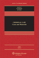 Criminal Law: Cases and Materials