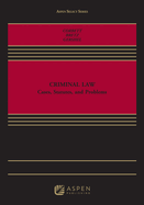 Criminal Law: Cases, Texts and Problems