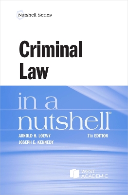 Criminal Law in a Nutshell - Kennedy, Joseph E.