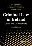 Criminal Law in Ireland 2nd edition: Cases and Commentary