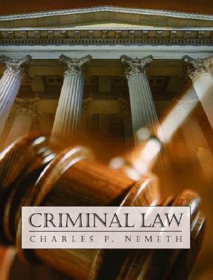Criminal Law - Nemeth, Charles P