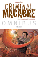Criminal Macabre Omnibus, Volume 1: The Cal McDonald Mysteries