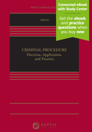 Criminal Procedure: Doctrine, Application, and Practice [Connected eBook with Study Center]