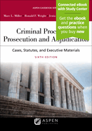 Criminal Procedures: Prosecution and Adjudication [Connected eBook with Study Center]