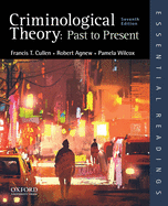 Criminological Theory: Past to Present