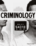 Criminology, a Brief Introduction
