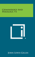 Criminology and Penology, V1