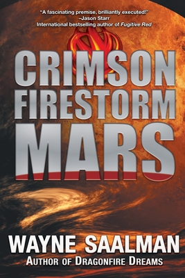 Crimson Firestorm Mars - Saalman, Wayne