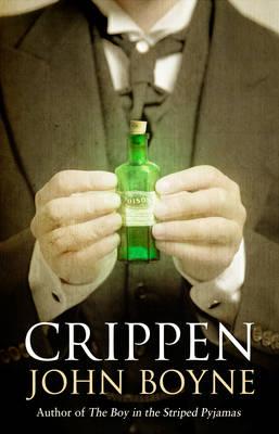 Crippen: A Novel of Murder - Boyne, John