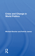 Crisis and Change in World Politics