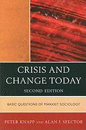 Crisis and Change Today: Basic Questions of Marxist Sociology, Second Edition
