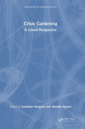 Crisis Gardening: A Global Perspective