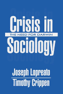 Crisis in Sociology: The Need for Darwin