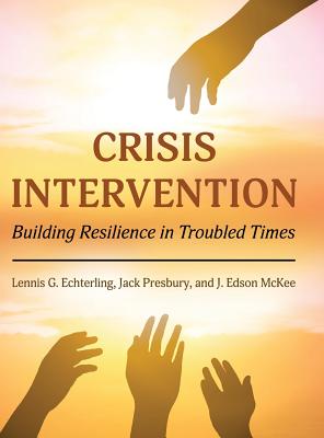 Crisis Intervention - Echterling, Lennis G