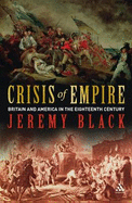 Crisis of Empire: Britain and America in the Eighteenth Century