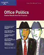 Crisp: Office Politics: Positive Results from Fair Practices