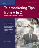 Crisp: Telemarketing Tips from A to Z: How to Make Every Call a Winner! - Friedman, Nancy