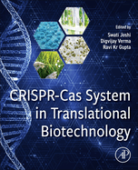 Crispr-Cas System in Translational Biotechnology