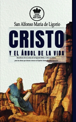 Cristo Y El ?rbol De La Vida. Beneficios De La Lectura De La Sagrada ...