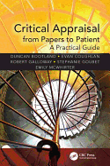 Critical Appraisal from Papers to Patient: A Practical Guide