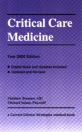 Critical Care Medicine, Year 2000 Edition: Current Clinical Strategies - Brenner, Matthew