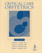 Critical Care Obstetrics 3e